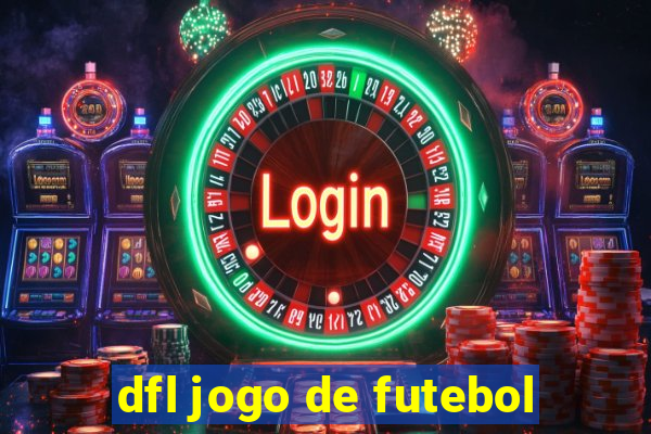 dfl jogo de futebol